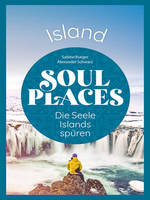 cover image of Soul Places Island--Die Seele Islands spüren